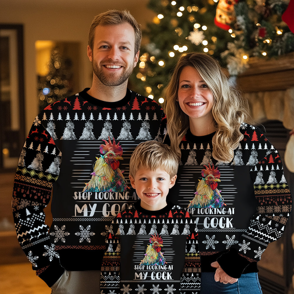Stop Looking At My Cock Rooster Ugly Christmas Sweater