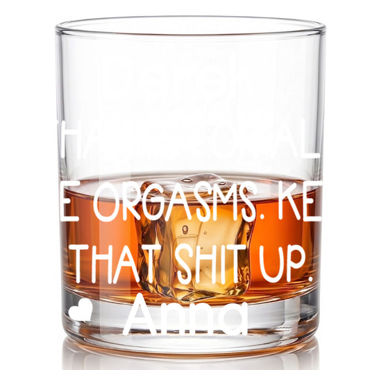 Personalized Funny Whiskey Glass - Custom Novelty Gag Gift
