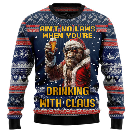 Ain't No Laws When You're Drinking With Claus Ugly Christmas Sweater