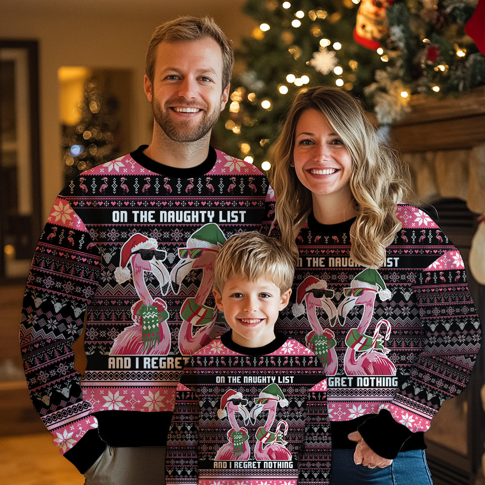 "On the Naughty List and I Regret Nothing" Funny Flamingo Ugly Christmas Sweater