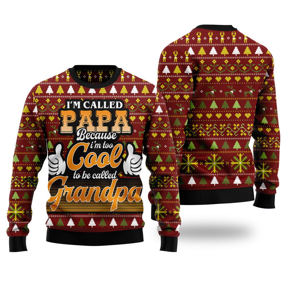 "I'm Called Papa Because I'm Too Cool to Be Called Grandpa" Ugly Christmas Sweater