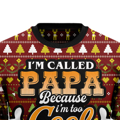 "I'm Called Papa Because I'm Too Cool to Be Called Grandpa" Ugly Christmas Sweater