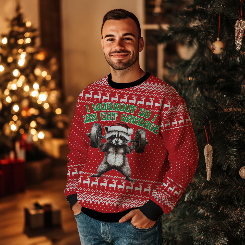 I Workout So I Can Eat Garbage Raccoon Ugly Christmas Sweater
