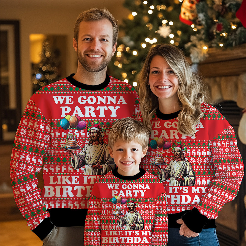 "We Gonna Party Like It's My Birthday" Birthday Jesus Ugly Christmas Sweater