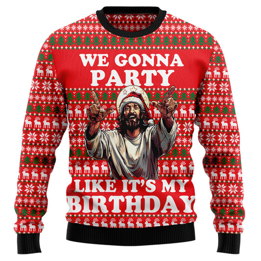 We Gonna Party Like It's My Birthday Jesus Ugly Christmas Sweater