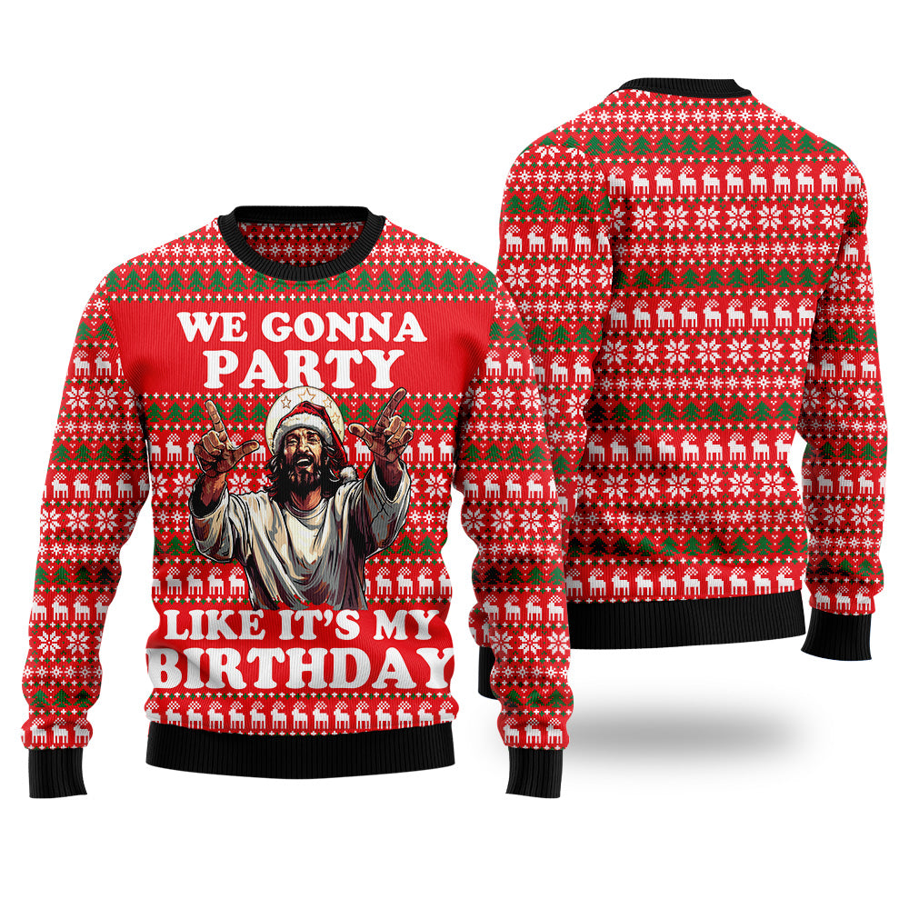 We Gonna Party Like It's My Birthday Jesus Ugly Christmas Sweater