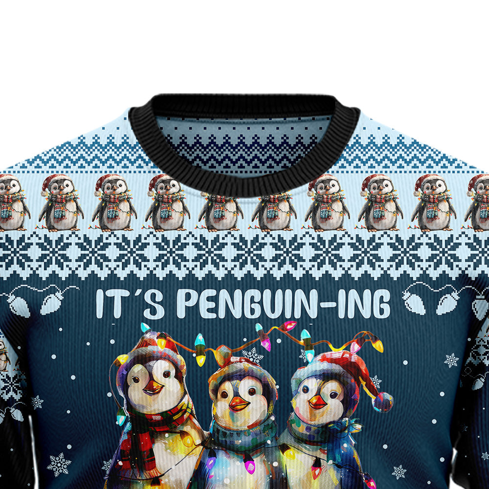 It's Penguin-ing To Look A Lot Like Christmas Ugly Christmas Sweater