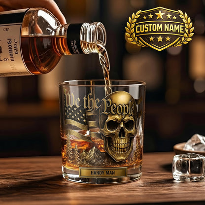 Personalized We The People Skull Whiskey Glass - Patriotic Gift